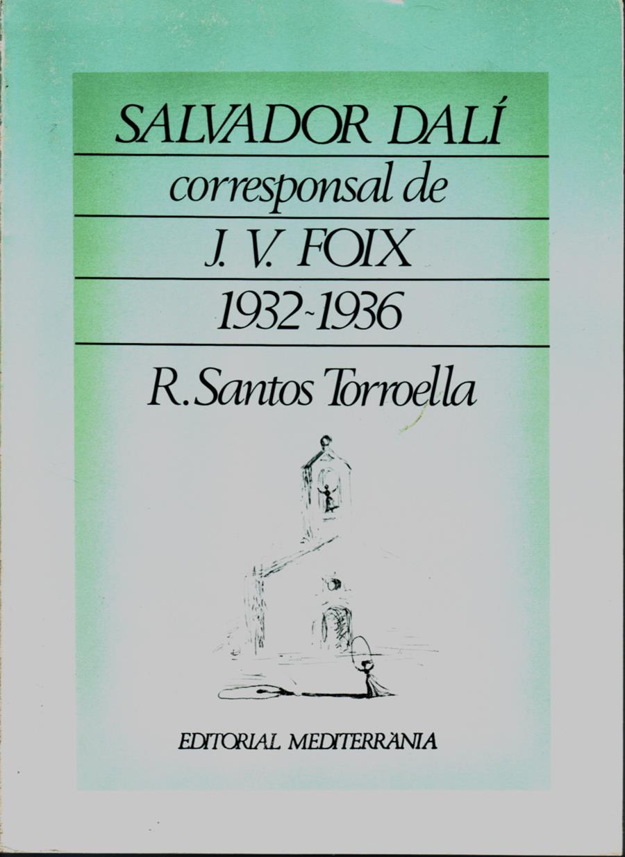 Salvador Dalí corresponsal de J.V. Foix | 605600200 | Salvador Dalí | Botiga online Dalí Figueres | Llibreria Surrealista