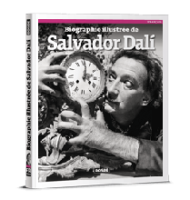 Biographie illustrée de Salvador Dalí