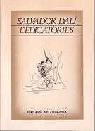 Salvador Dalí Dedicatòries | 603900100 | Salvador Dalí | Botiga online Dalí Figueres | Llibreria Surrealista