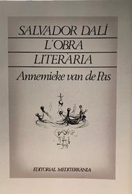 L'obra literària de Salvador Dalí, una visió del conjunt | 602300100 | Salvador Dalí | Botiga online Dalí Figueres | Llibreria Surrealista